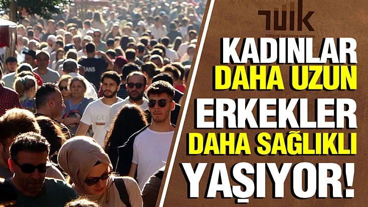Türkiye'de doğuşta beklenen yaşam süresi 78,5 yıla yükseldi
