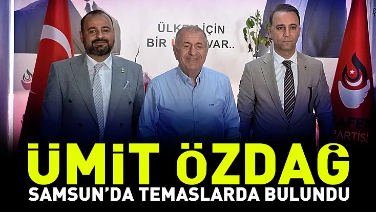 Ümit Özdağ’dan Bafra’da yoğun program