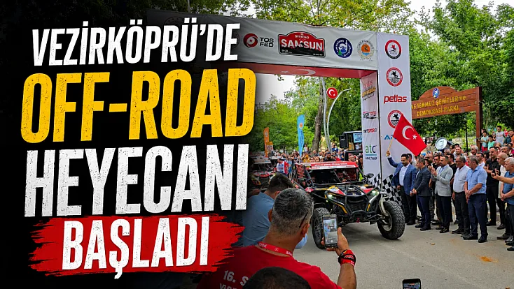 Vezirköprü'de off-road heyecanı başladı