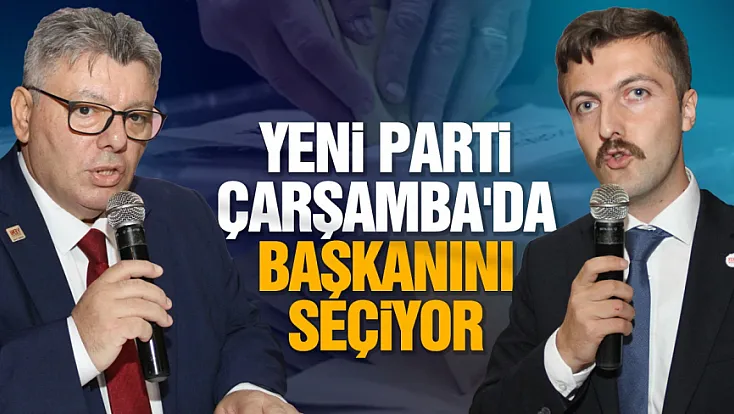 YENİ Parti Çarşamba’da ilk kongre heyecanı