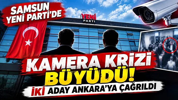 YENİ Parti’de İki Aday Ankara’ya Çağrıldı!