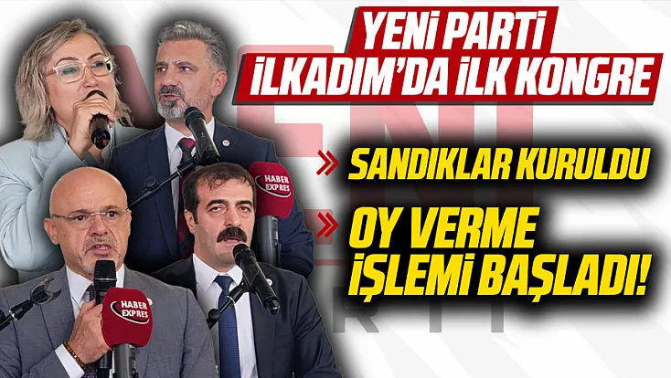 YENİ Parti İlkadım İlçe 1. Olağan Kongresi'nde oy verme işlemi başladı