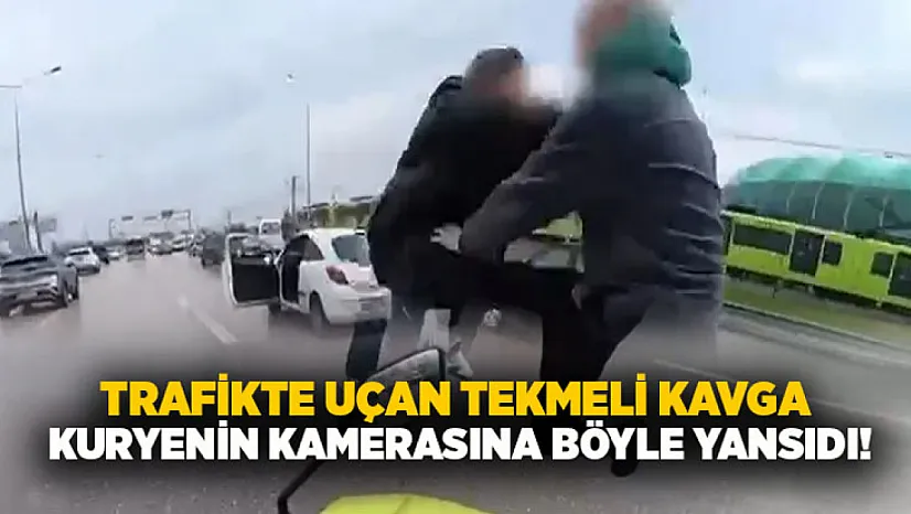 Bursa'da Trafikte Uçan Tekmeli Kavga Kamerada