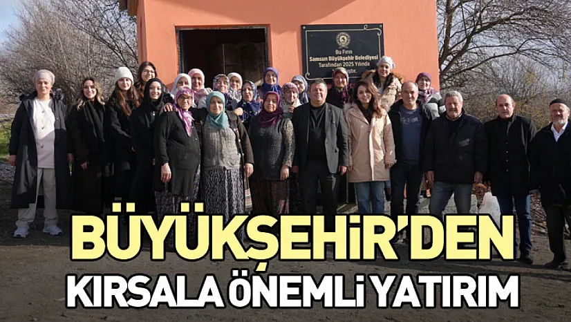 Büyükşehir'den kırsala önemli yatırım