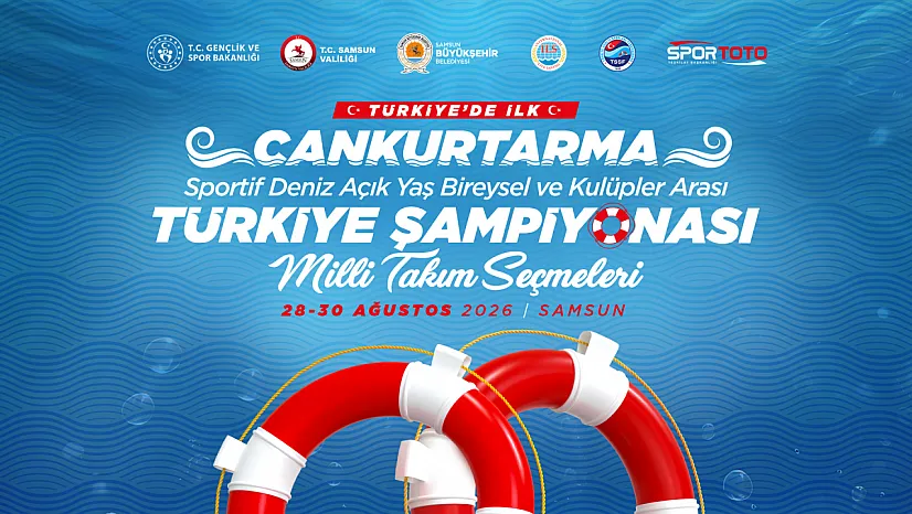 CANKURTARMA SPORTİF DENİZ TÜRKİYE ŞAMPİYONASI SAMSUN'DA DÜZENLENECEK