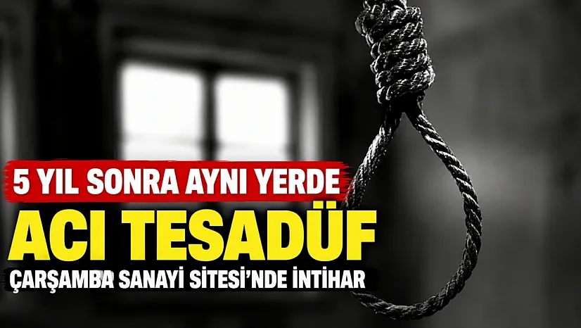 Çarşamba Sanayi Sitesi'nde acı olay: 25 yaşındaki genç hayatını kaybetti