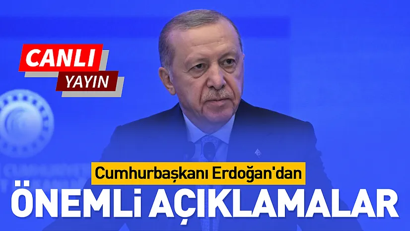 Cumhurbaşkanı Erdoğan Konuşuyor
