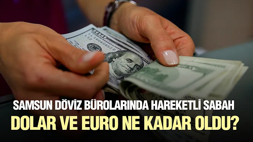 Dolar ve euro güne nasıl başladı?