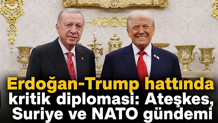Erdoğan ile Trump telefonda görüştü: Ateşkes ve bölgesel istikrar gündemde