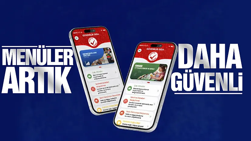 Güvenilir Gıda Uygulaması ile Menülerde şeffaflık dönemi başladı