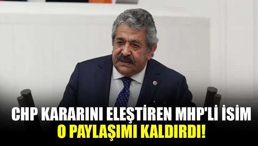 MHP Genel Başkan Yardımcısı Feti Yıldız CHP Hakkındaki Mutlak Butlan Paylaşımını Sildi