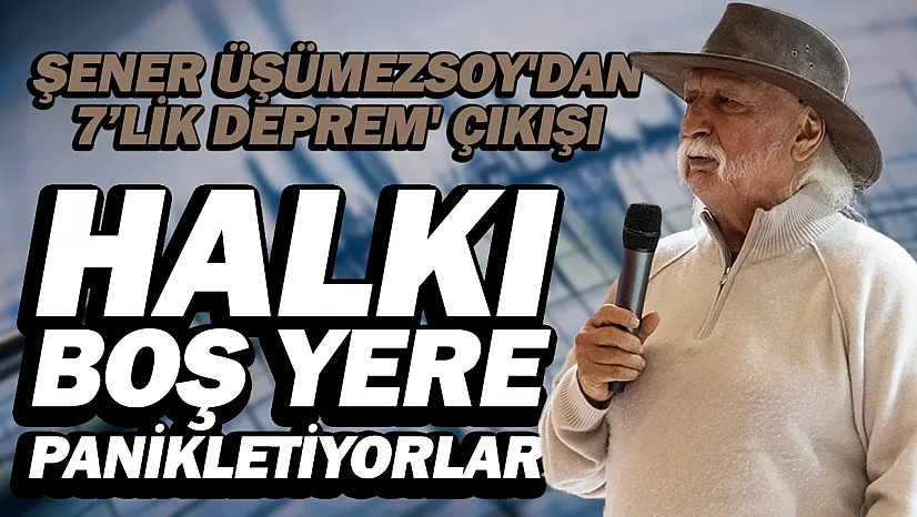 Prof. Dr. Şener Üşümezsoy'dan Marmara Açıklaması: Büyükçekmece ile Yeşilköy Arasında Fay Yok