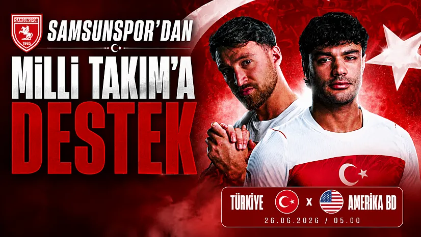 Samsunspor'dan Dünya Kupası'nda Millilere moral paylaşımı