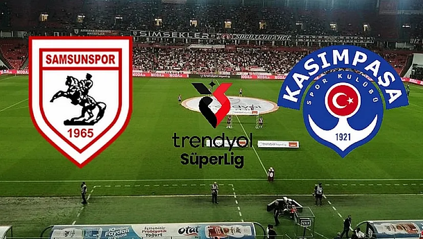 Samsunspor Kasımpaşa maç biletleri satışa çıkıyor