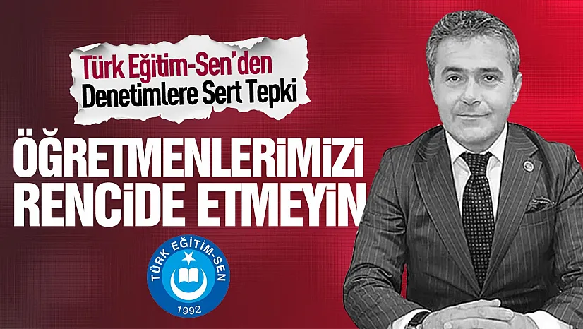 Türk Eğitim-Sen'den Samsun'da okullardaki kaynak kitap denetimlerine tepki
