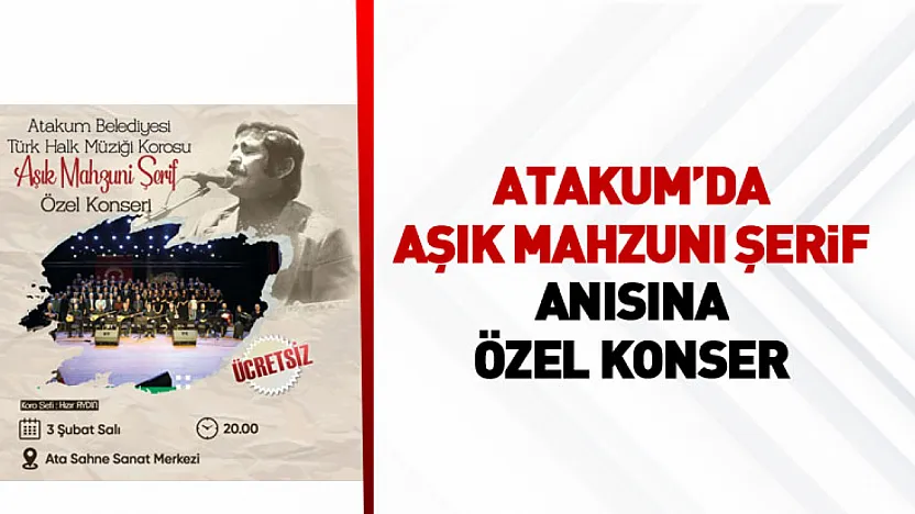 Atakum'da Aşık Mahzuni Şerif Anısına Özel Konser