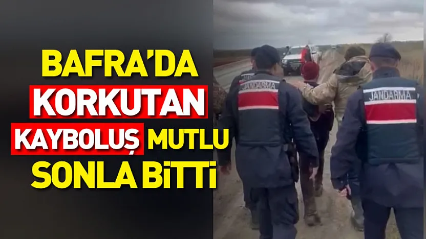 Bafra'da Korkutan Kayboluş Mutlu Sonla Bitti:  Engelli Vatandaş Kurtarıldı