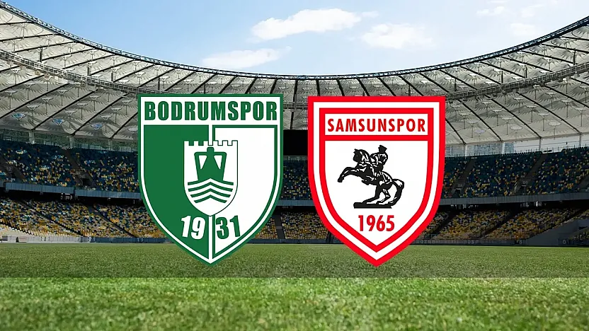 Bugün maç var! Samsunspor – Bodrum FK Maçı Saat Kaçta ve Hangi Kanalda?