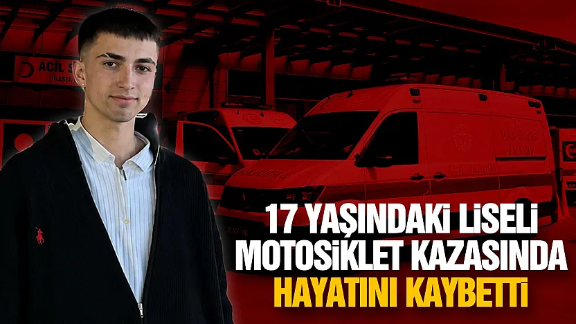Samsun'da devrilen motosikletin 17 yaşındaki sürücüsü hayatını kaybetti