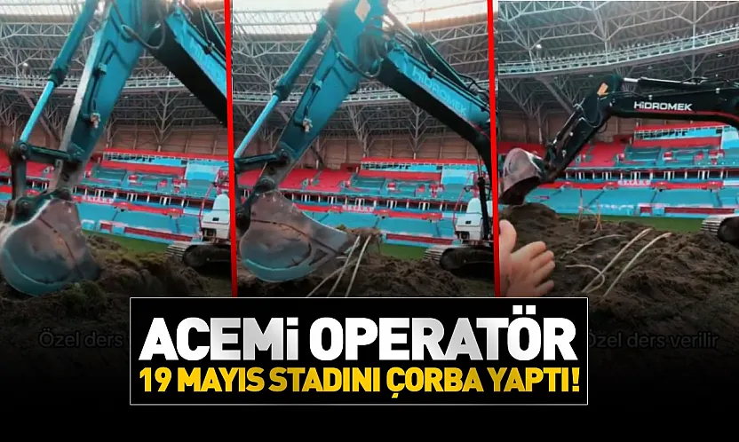 19 Mayıs Stadyumu'nda Acemi Operatör yaptı yapacağını!