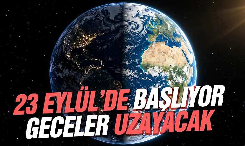 23 Eylül'de sonbahar başlıyor: Gece ve gündüz gerçekten eşit mi?