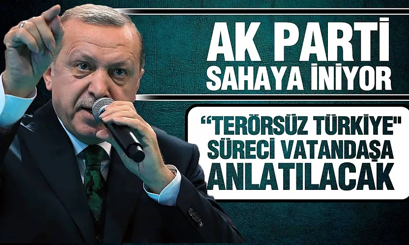 AK Parti'den Eylül ayında dev saha hamlesi