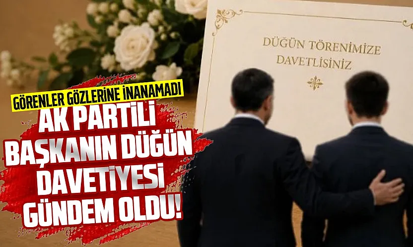 AK Partili başkanın bastırdığı düğün davetiyesi olay oldu