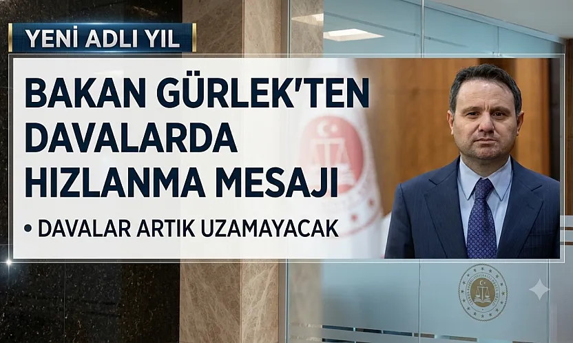 Akın Gürlek, 'En Öncelikli Konumuz Yargının Hızlandırılması'