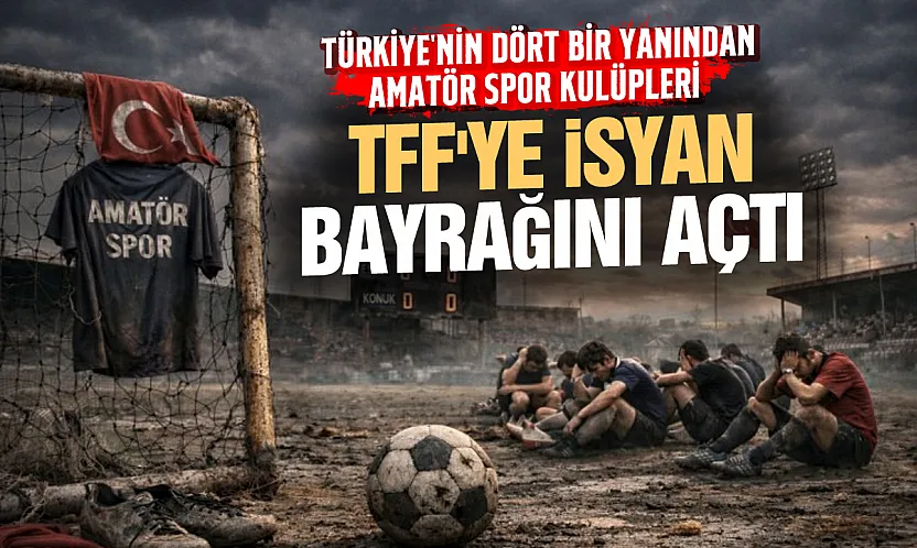Amatör Spor Kulüplerinden TFF'ye isyan
