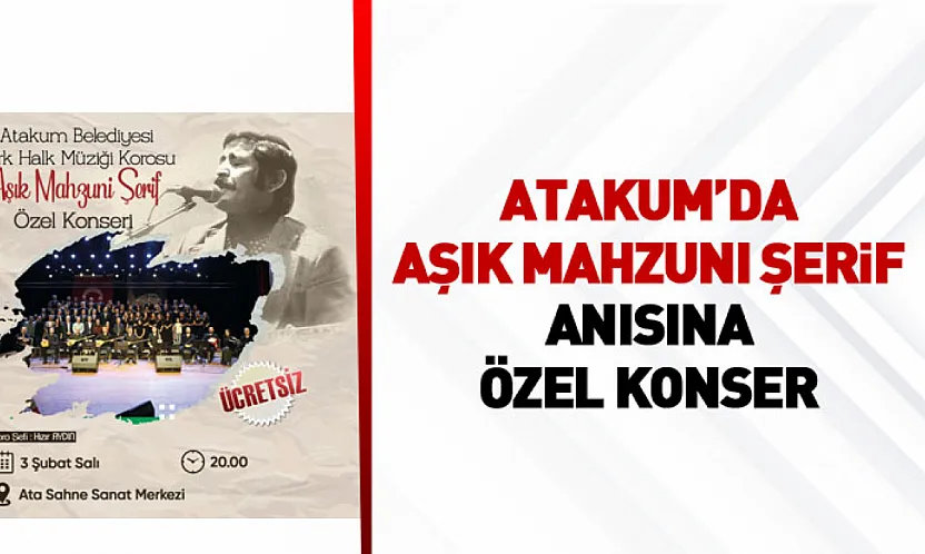 Atakum'da Aşık Mahzuni Şerif Anısına Özel Konser