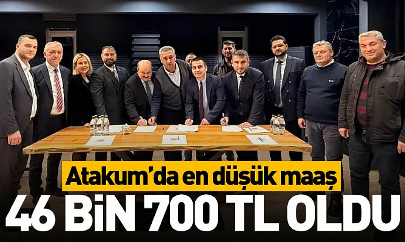 Atakum'da en düşük maaş 46 bin 700 TL oldu
