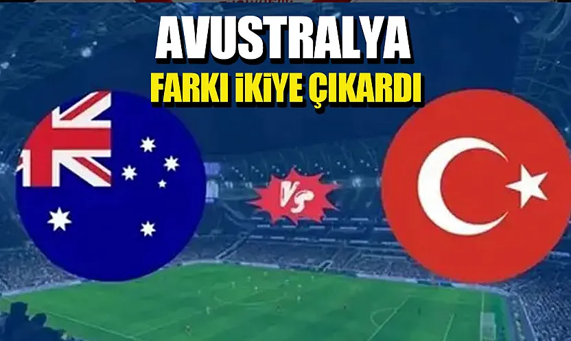 Avustralya ikinci golü de buldu: skor 2-0
