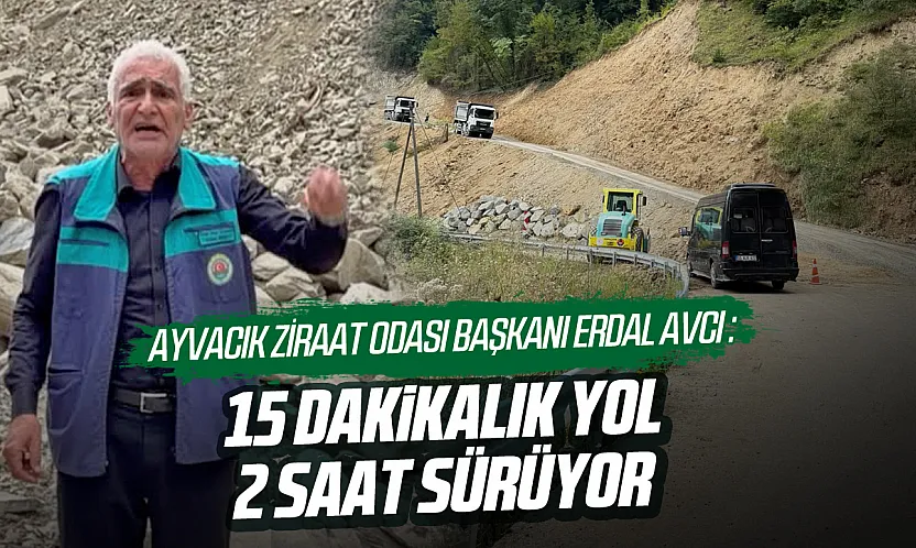 Ayvacık'ta yol tepkisi!