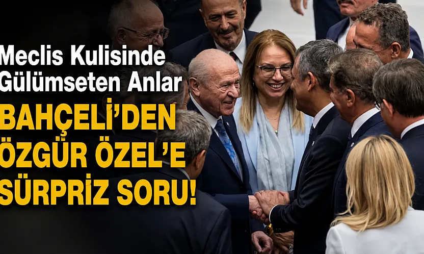 Bahçeli ile Özel Arasında Dikkat Çeken Diyalog