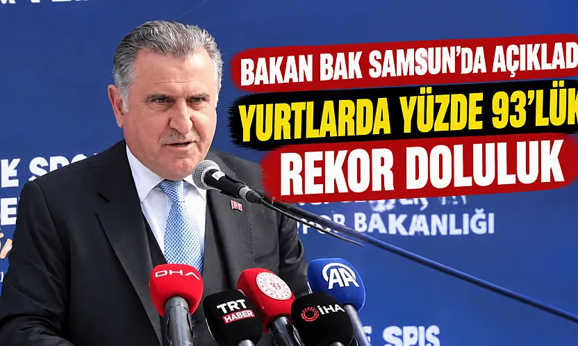 Bakan Bak Samsun'da yurtlardaki rekor doluluğu açıkladı ve vatandaşları spora davet etti