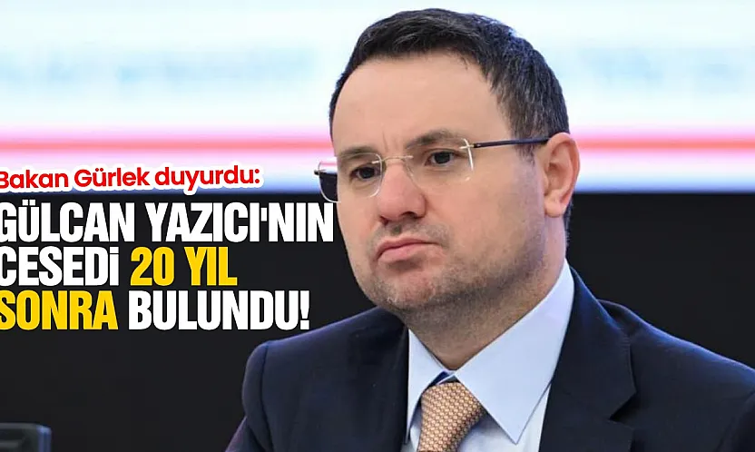 Bakan Gürlek'ten Gülcan Yazıcı cinayeti açıklaması