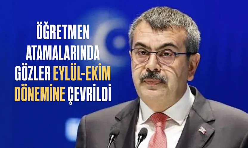 Bakan Tekin'den öğretmen atamalarıyla ilgili yeni açıklama