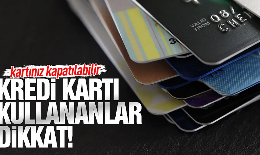 Bankadan belge talebi gelenler dikkat! Kredi kartı ve hesaplara kısıtlama gelebilir