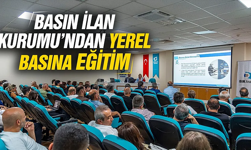Basın İlan Kurumu'nun 10. Bölgesel Mevzuat Eğitimi Samsun'da gerçekleştirildi