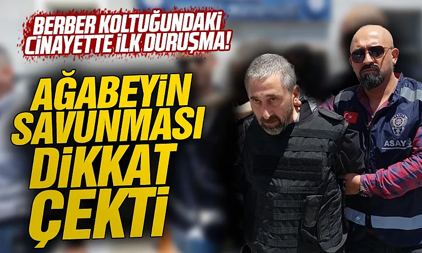 Berber koltuğunda kardeşini öldüren sanık hakim karşısında