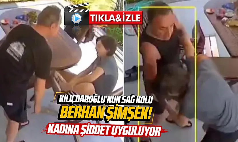 Berhan Şimşek'in görüntüleri ortaya çıktı