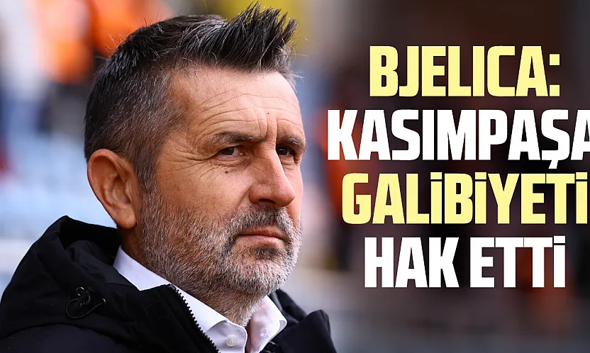 Bjelica: 4-1'lik skor hak edilmiş bir galibiyet