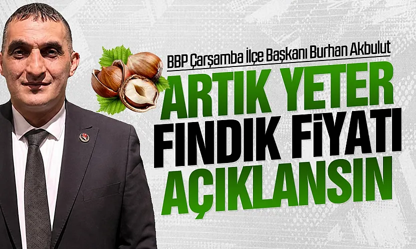Burhan Akbulut: Üretici belirsizlik içinde bırakıldı