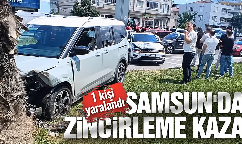 Çarşamba'da 3 aracın karıştığı kazada 1 kişi yaralandı