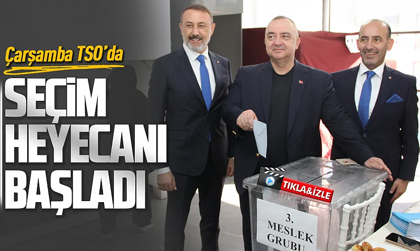 Çarşamba TSO'da üyeler sandık başına gidiyor