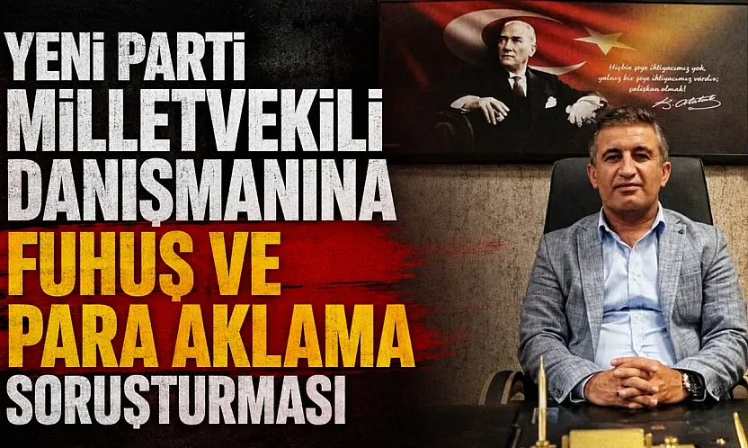 Cemal Enginyurt'un danışmanına fuhuş ve para aklama gözaltısı