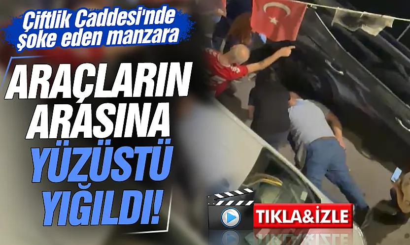 Çiftlik Caddesi'nde bir şahıs araçların arasında yüzüstü bulundu