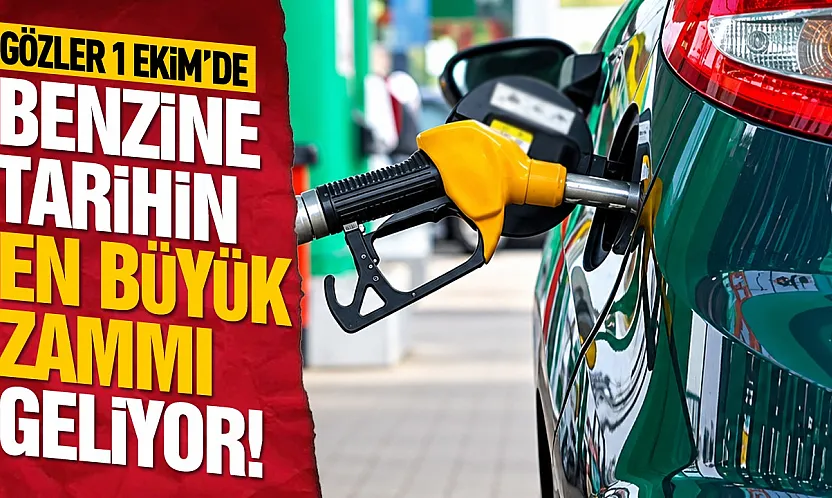Depoyu dolduracaklar dikkat! Benzinde 1 Ekim'de büyük zam bekleniyor