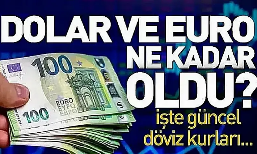 Dolar ve Euro güne nasıl başladı?