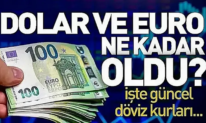 Dolar ve Euro güne nasıl başladı?